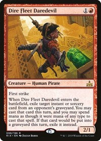 Dire Fleet Daredevil - Rivals of Ixalan - 99