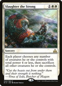 Slaughter the Strong - Rivals of Ixalan - 22