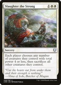 Slaughter the Strong - Commander Legends - 48