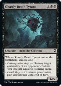 Ghastly Death Tyrant - Commander Legends: Battle for Baldur's Gate - 127