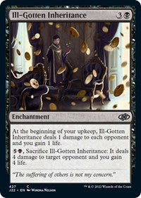 Ill-Gotten Inheritance - Jumpstart 2022 - 427