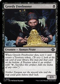 Greedy Freebooter - The Lost Caverns of Ixalan - 109