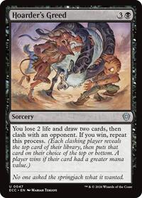 Hoarder's Greed - Commander: Lorwyn Eclipsed - 47