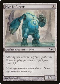 Myr Enforcer - Mirrodin - 211