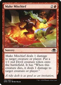 Make Mischief - Eldritch Moon - 135