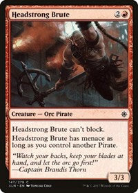 Headstrong Brute - Ixalan - 147