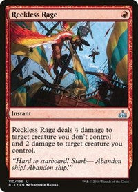 Reckless Rage - Rivals of Ixalan - 110