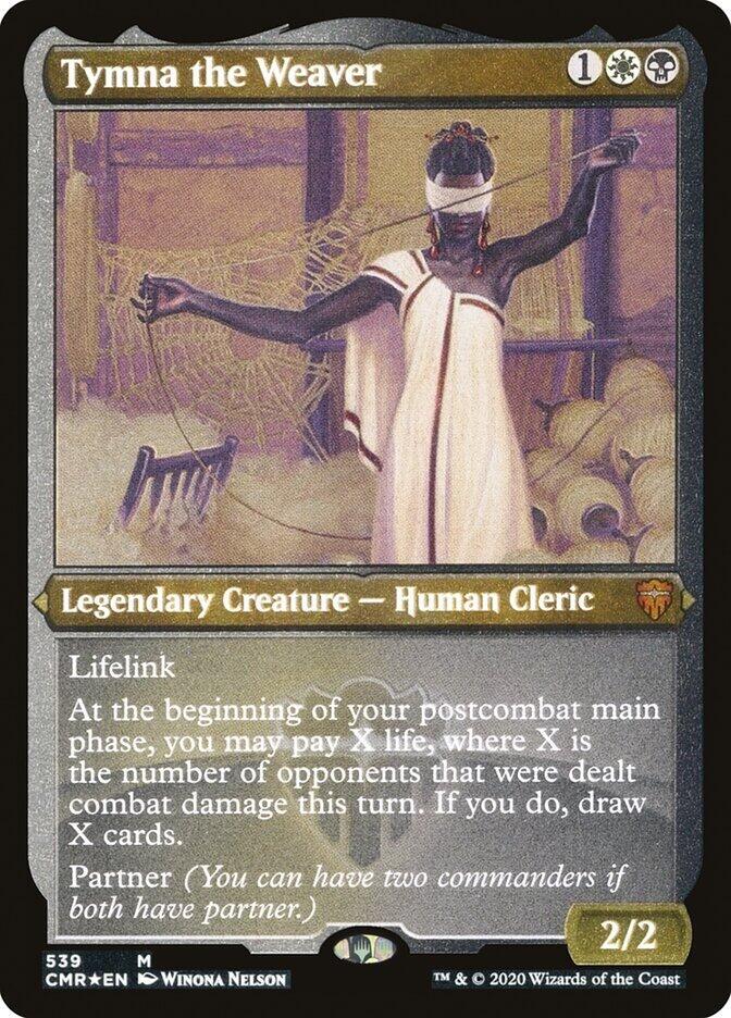 Tymna the Weaver (Foil Etched) - Commander Legends #539