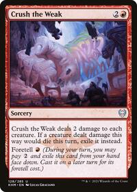 Crush the Weak - Kaldheim - 128