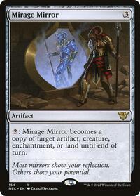 Mirage Mirror - Commander: Kamigawa: Neon Dynasty - 154