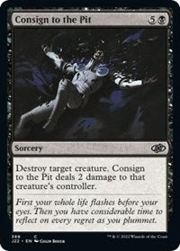 Consign to the Pit - Jumpstart 2022 - 388
