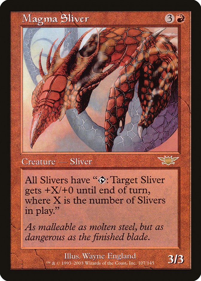Magma Sliver - Legions #107